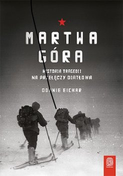 Martwa Góra - Donnie Eichar