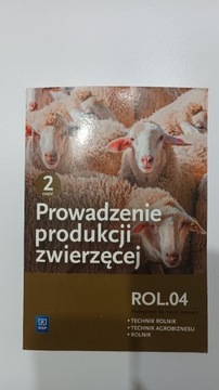 PROWADZENIE PRODUKCJI ZWIERZĘCEJ CZĘŚĆ 2