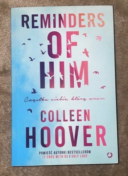 Reminders of him Collen Hoover