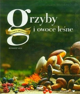 Grzyby i owoce leśne