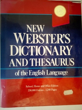 NEW WEBSTER'S DICTIONARY AND THESAURUS