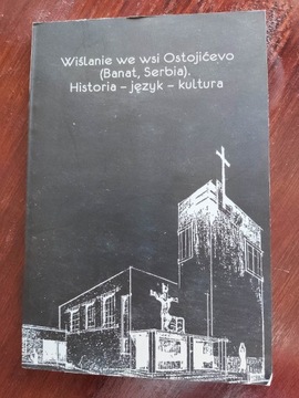 "Wiślanie we wsi Ostojicevo (Banat, Serbia). 