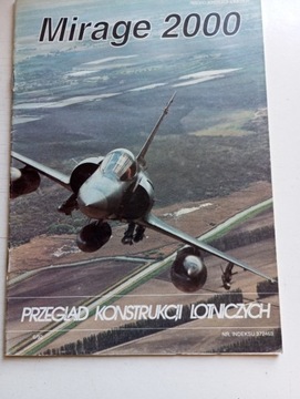 Mirage 2000 - Przegląd Konstrukcji Lotniczych 6/92