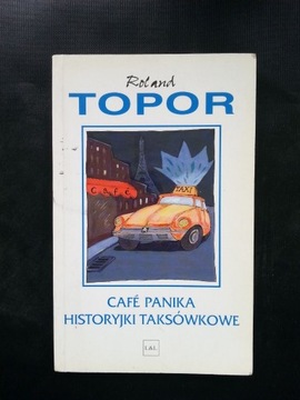 Cafe Panika, Historyjki Taksówkowe Roland Topor