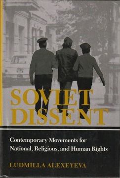 Soviet Dissent: Contemporary Movements for