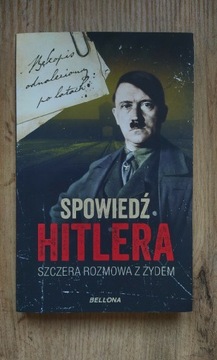Spowiedź Hitlera Szczera rozmowa z żydem - Macht