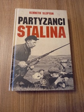 Kenneth Slepyan - Partyzanci Stalina