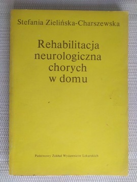 Książka Rehabilitacja Neurologiczna Chorych W Domu