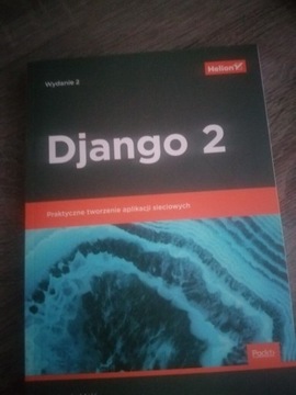 Django 2... tworzenie aplikacji sieciowych