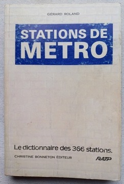 366 stacji paryskiego metra G. Roland 1992