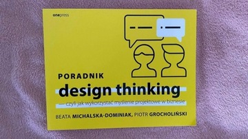 Poradnik design thinking Beata Michalska-Dominiak