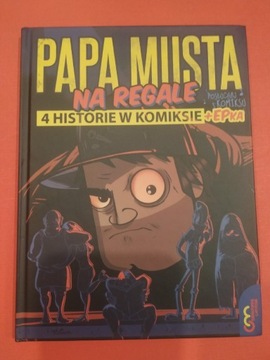 Papa Musta,Na regale 4 historię w komiksie + Epka