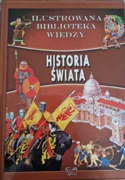 Ilustrowana biblioteka wiedzy. Historia świata.