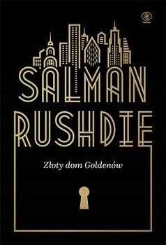 Złoty dom Goldenów, Salman Rushdie