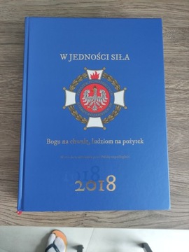Album W JEDNOŚCI SIŁA Straży Pożarnej 2018 ZOSP RP