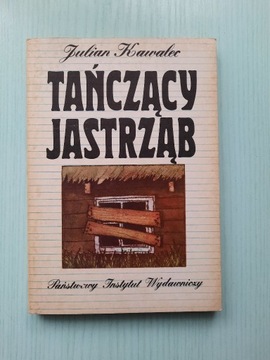 Tańczący jastrząb Julian Kawalec