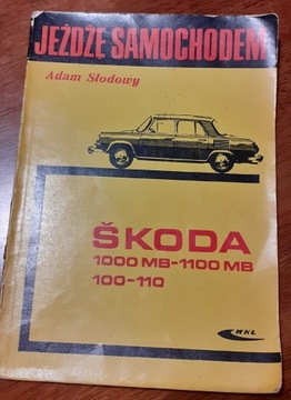 Książka Jeżdżę samochodem Skoda 1000 MB - 1100 MB