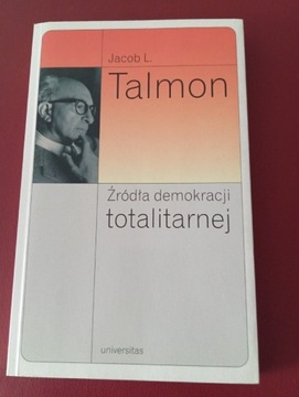 Źródła demokracji totalitarnej J.L.Talmon