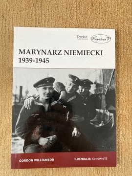 MARYNARZ NIEMIECKI 1939-1945 OSPREY JAK NOWA