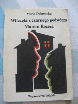 Wilczęta z czarnego podwórza – Maria Dąbrowska