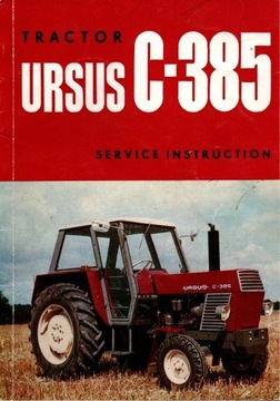 Instrukacja obslugi URSUS C-385 z lat 70 ang