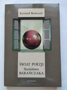 Biedrzycki K. Świat poezji Stanisława Barańczaka