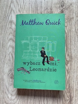 Mathew Quick „Wybacz mi, Leonardzie”