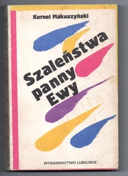 Szaleństwa panny Ewy Kornel Makuszyński