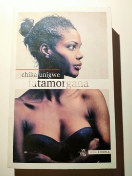 Fatamorgana - Chika Unigwe