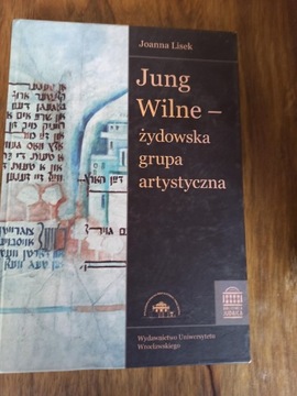 Jung Wilne - żydowska grupa artystyczna Lisek