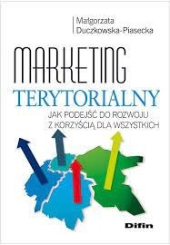 M. Duczkowska-Piasecka - Marketing terytorialny 