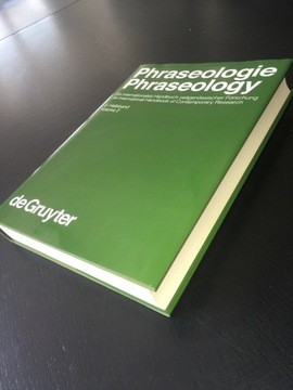 Phrasseologie Phraseology Volume 2 de Gruyter