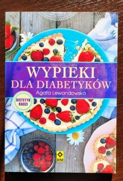 Wypieki dla diabetyk./Kuchnia polska dla diabetyk.