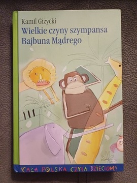 Wielkie czyny szympansa Bajbuna Mądrego