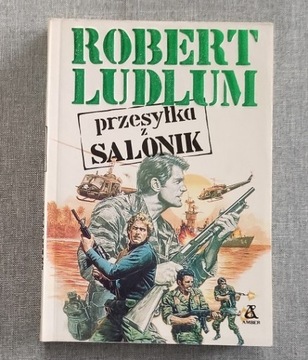 ROBERT LUDLUM  > PRZESYŁKA Z SALONIK <