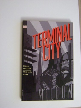 Dean Motter, Michael Lark, Terminal City