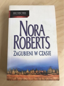 Nora Roberts - Zagubieni w czasie