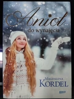 Anioł do wynajęcia - Magdalena Kordel