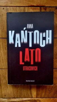 Lato Utraconych Anna Kańtoch