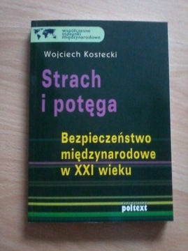 Strach i potęga. Kostecki, papier NOWA