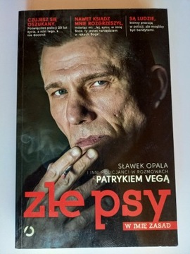 Złe psy. W imię zasad.