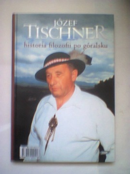 Tischner * Historia filozofii po góralsku
