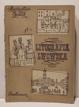 M. Opałek - Litografia Lwowska 1822-1860 - wyd. I