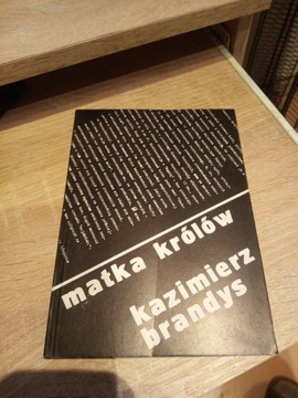 Matka Królów K Brandys