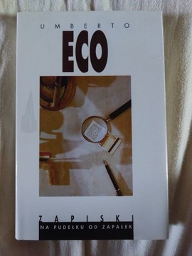 Umberto Eco Zapiski na pudełku od zapałek