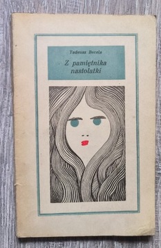 Z pamiętnika nastolatki Tadeusz Becela 