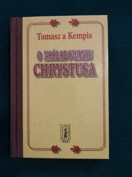O Naśladowaniu Chrystusa Tomasz a Kempis 