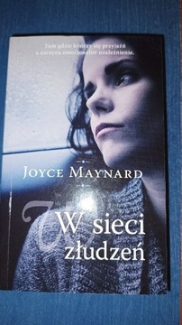 Książka W sieci złudzeń Joyce Maynard