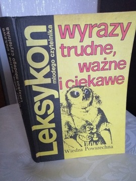 Leksykon wyrazy trudne, ważne i ciekawe. 