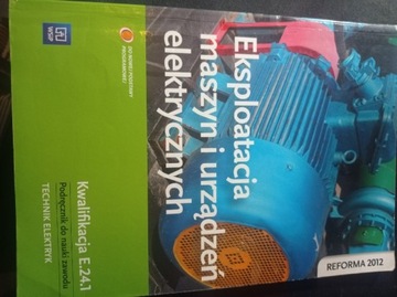 Eksploatacja maszyn i urządzeń elektrycznych